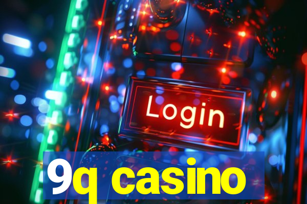 9q casino