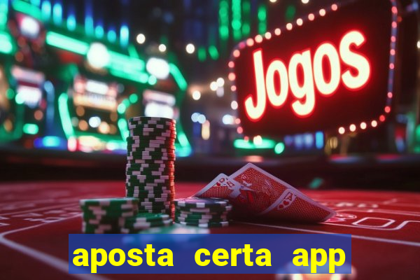 aposta certa app jogo do bicho