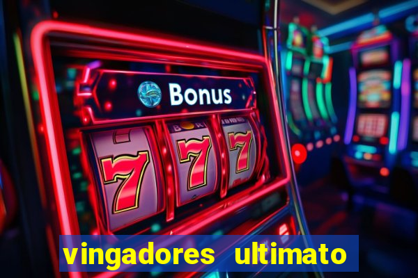 vingadores ultimato filme completo dublado google drive