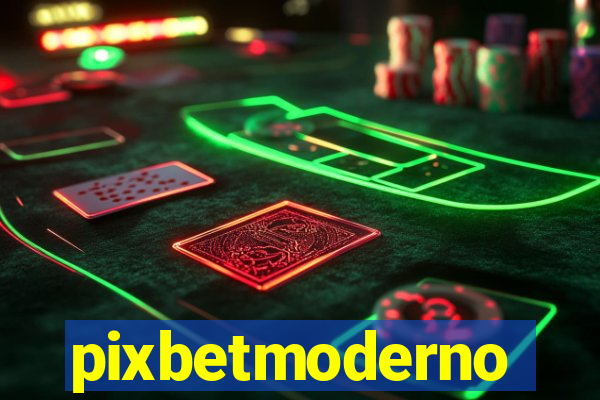 pixbetmoderno