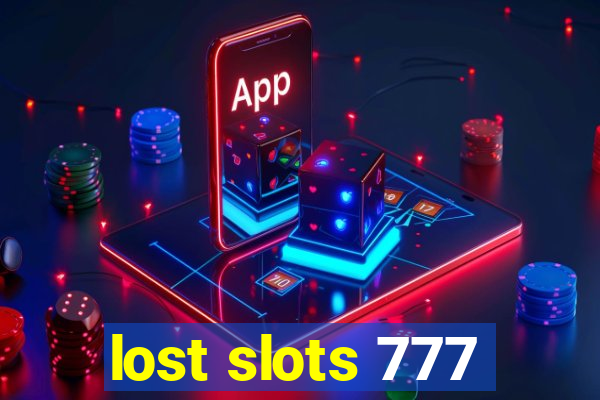 lost slots 777