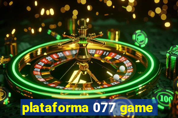 plataforma 077 game