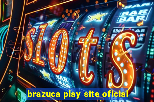 brazuca play site oficial