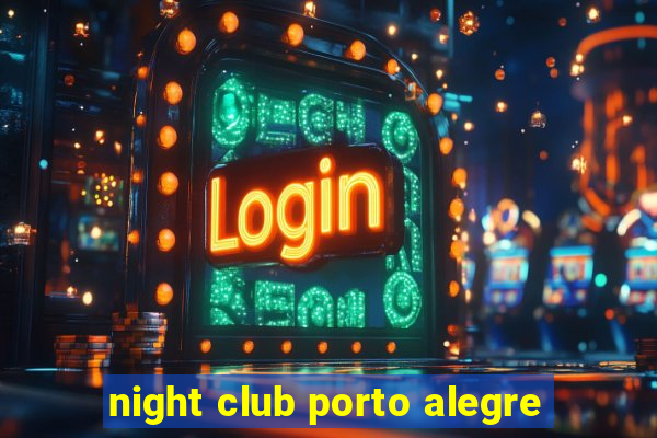 night club porto alegre