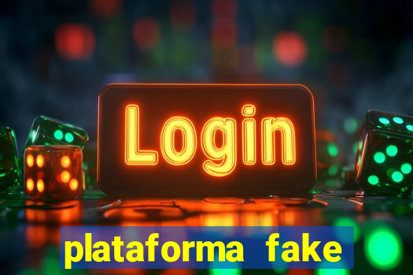 plataforma fake para brincar