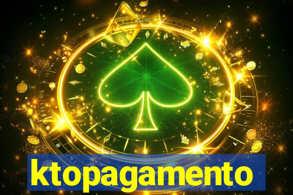 ktopagamento