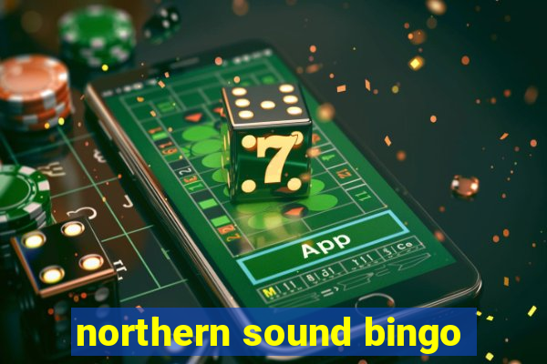 northern sound bingo