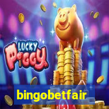 bingobetfair