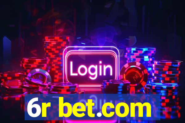 6r bet.com