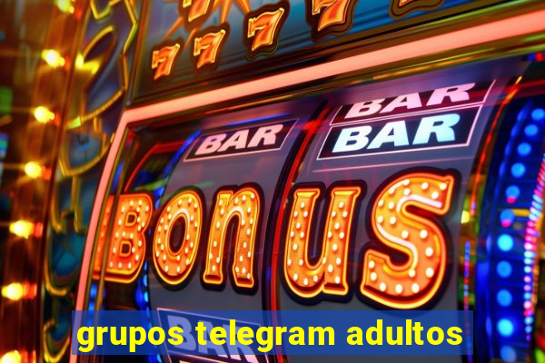 grupos telegram adultos