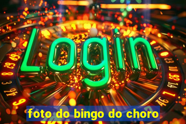 foto do bingo do choro