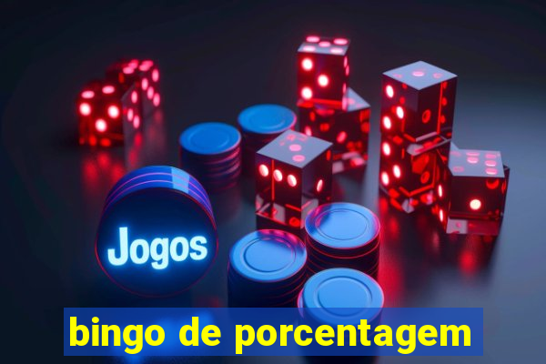 bingo de porcentagem