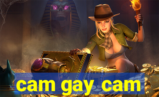 cam gay cam