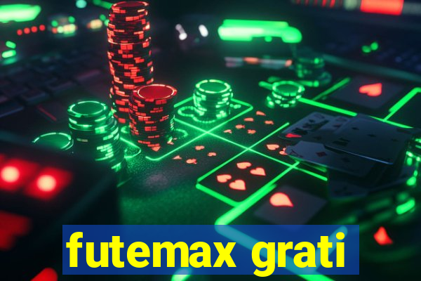 futemax grati