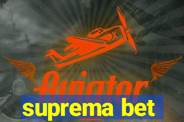 suprema bet